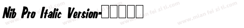 Nib Pro Italic Version字体转换